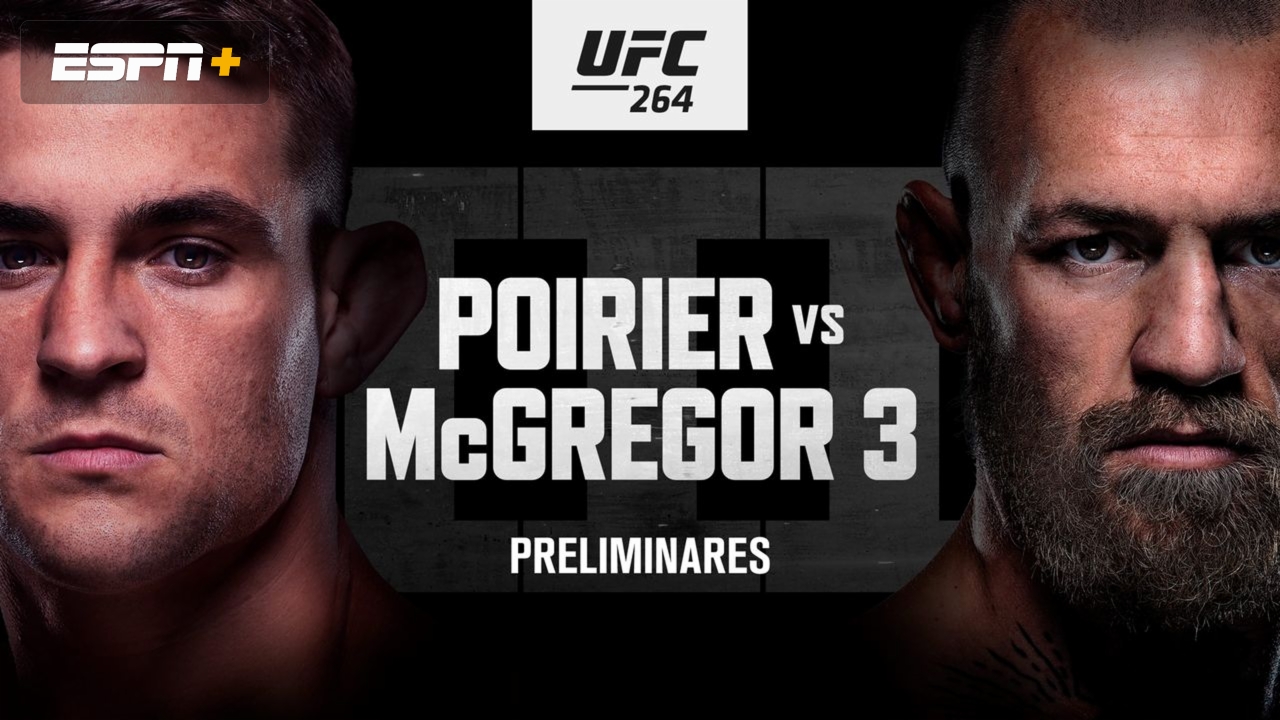 In Spanish - UFC 264: Poirier vs. McGregor 3 (Prelims)