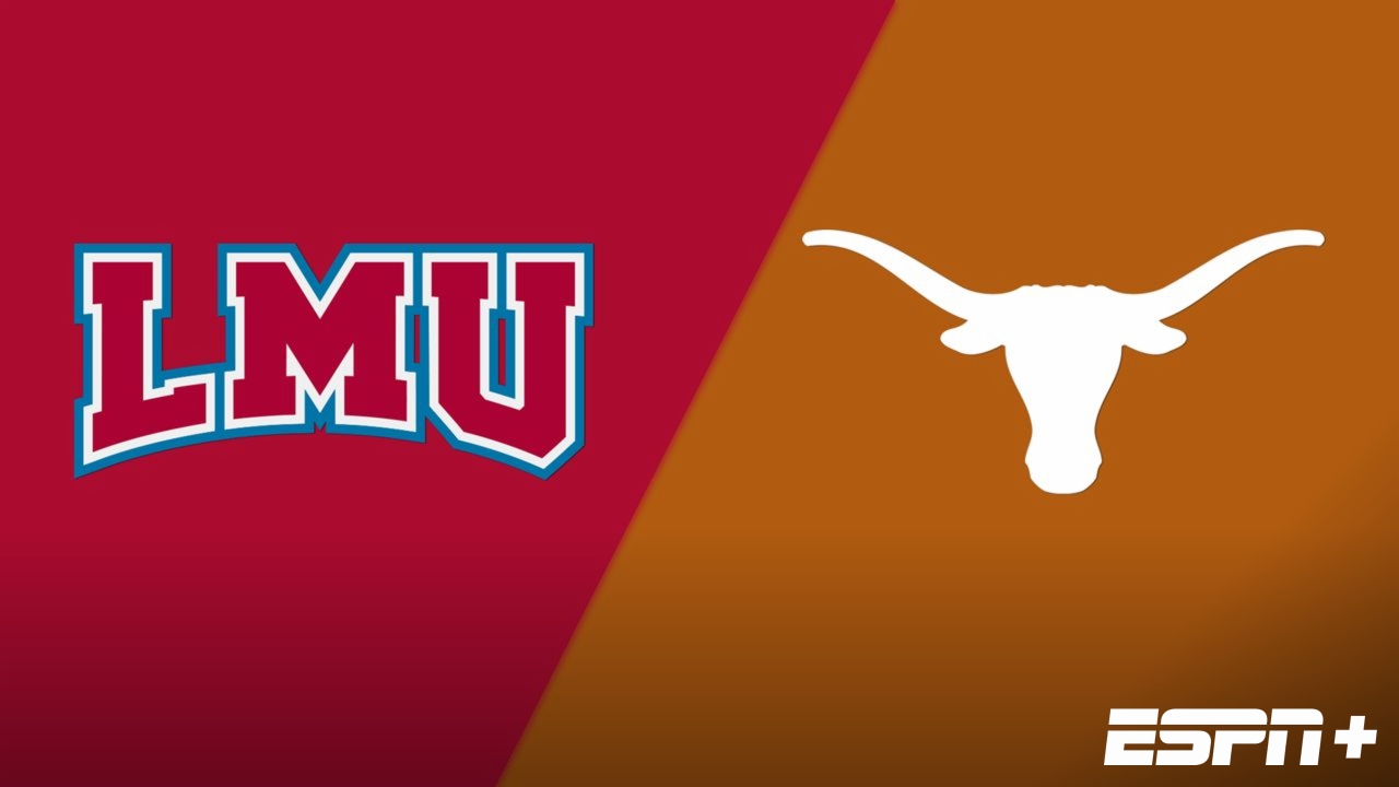 Loyola Marymount vs. #1 Texas