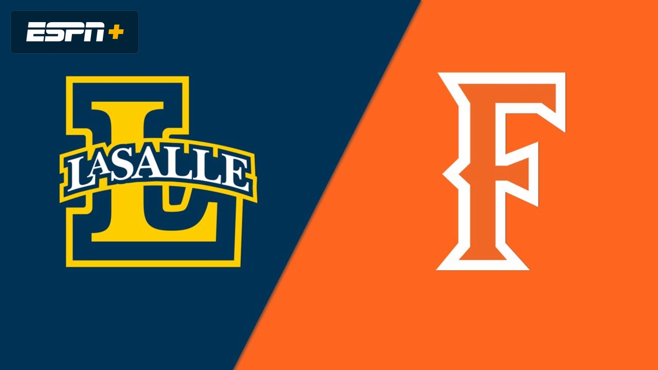 La Salle vs. Cal State Fullerton