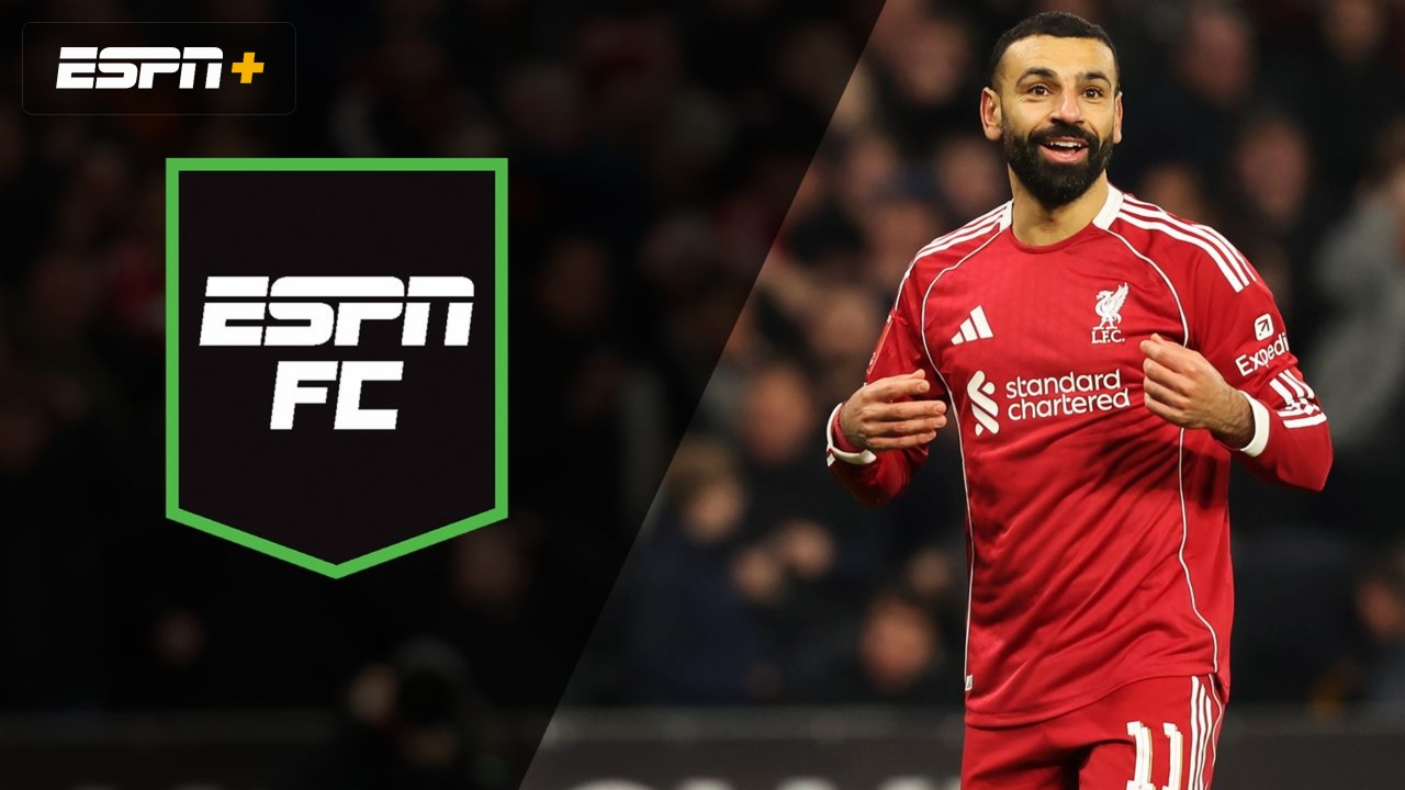 Fri, 3/6 - ESPN FC