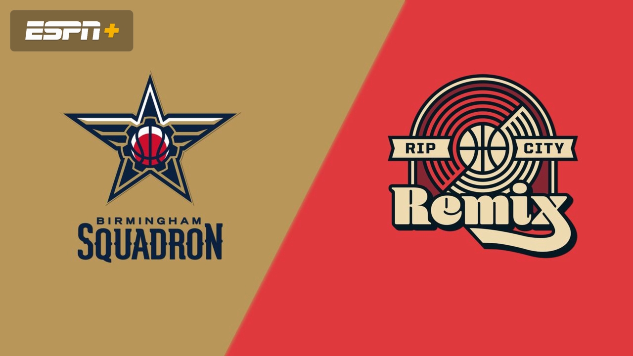 Birmingham Squadron vs. Rip City Remix