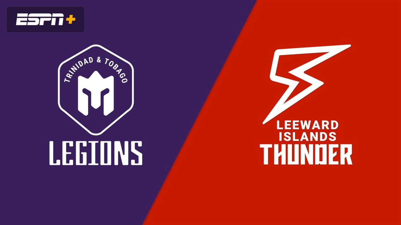 Trinidad & Tobago Legions vs. Leeward Islands Thunder (Final)