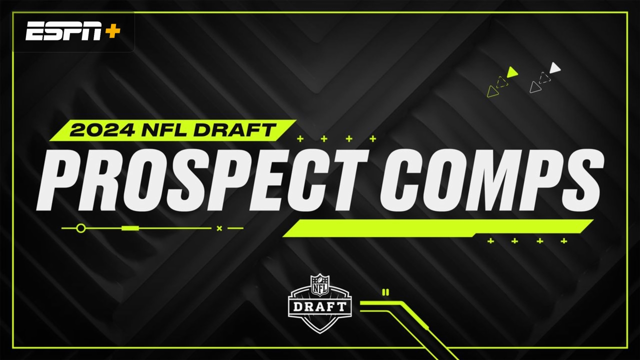 2024 NFL Draft: Prospect Comps