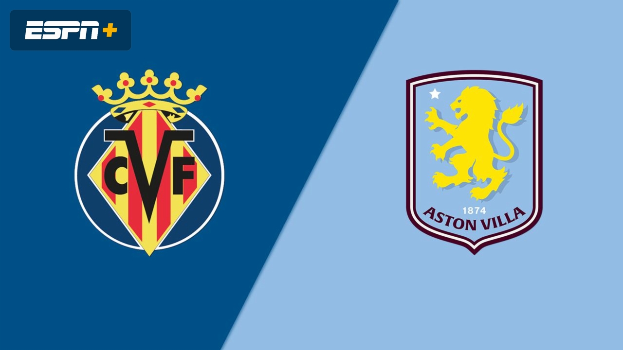 Villarreal vs. Aston Villa (International Friendly)