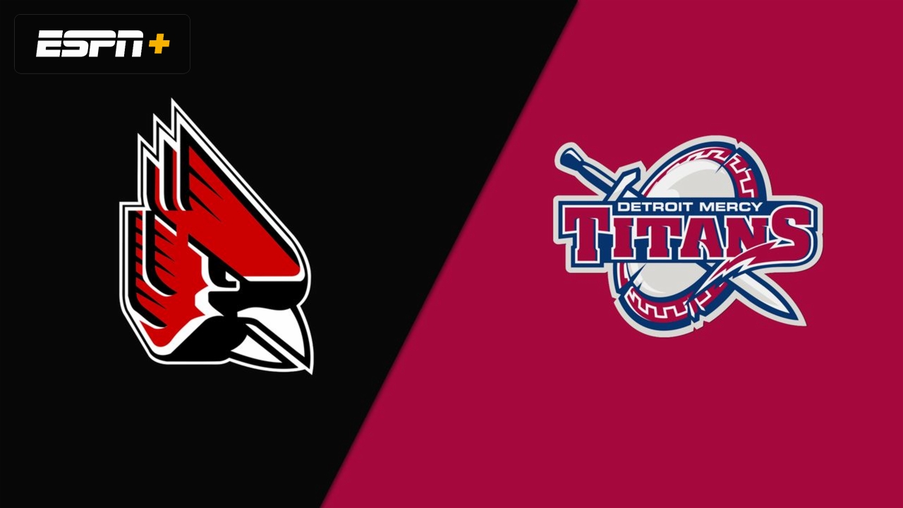 Ball State vs. Detroit Mercy