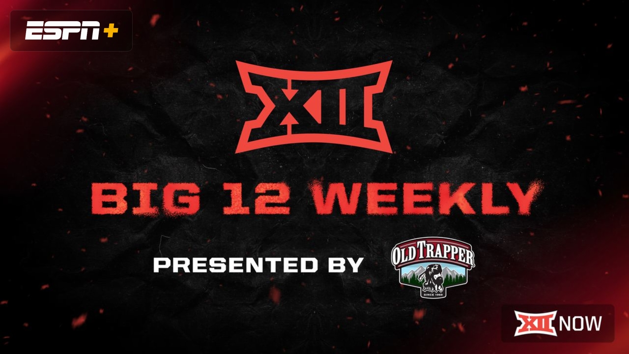 Big 12 Football Weekly