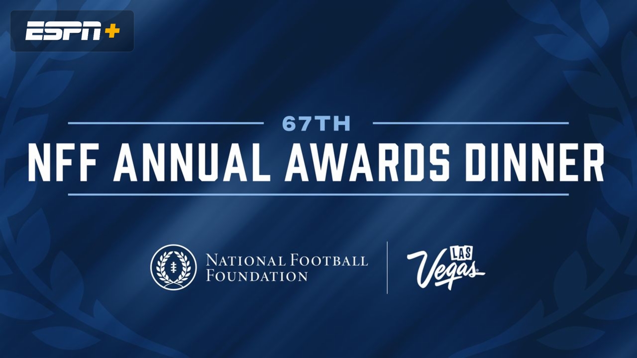 67th NFF Annual Awards Dinner