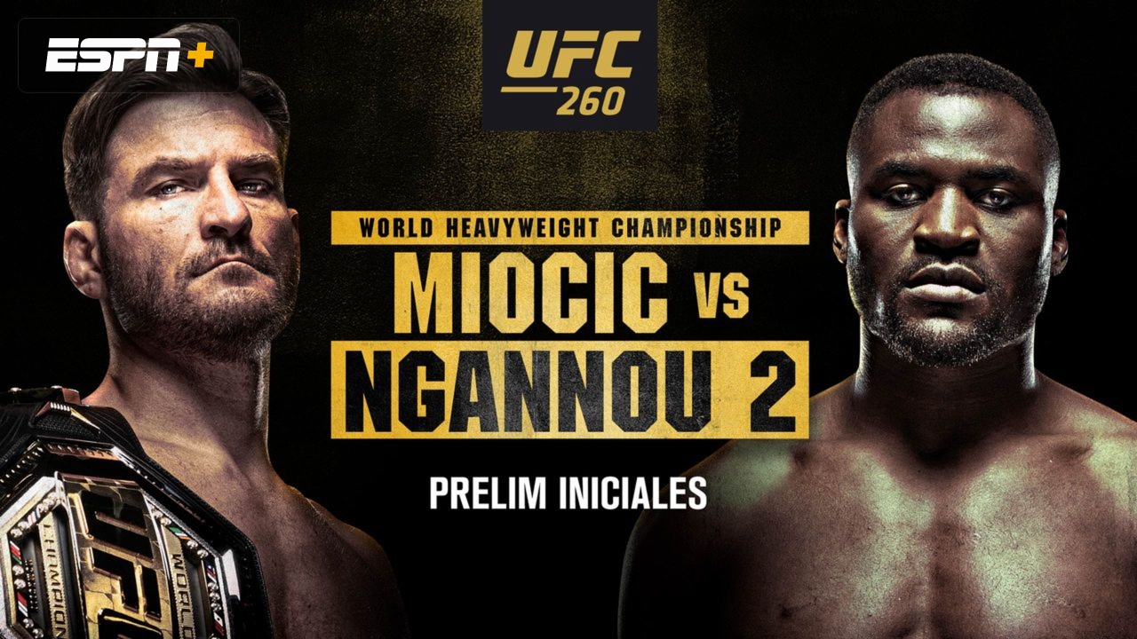In Spanish - UFC 260: Miocic vs. Ngannou 2 (Early Prelims)
