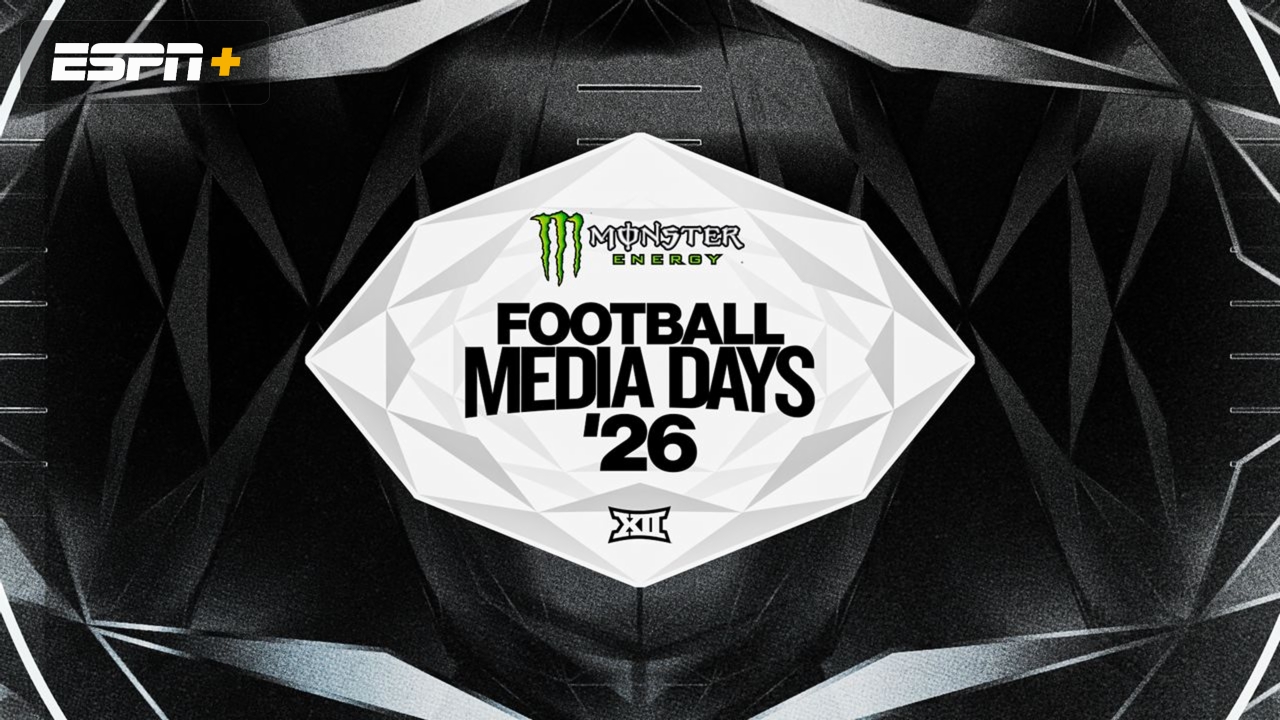 2026 Monster Energy Big 12 Football Media Day 1 (Main Stage Presser)