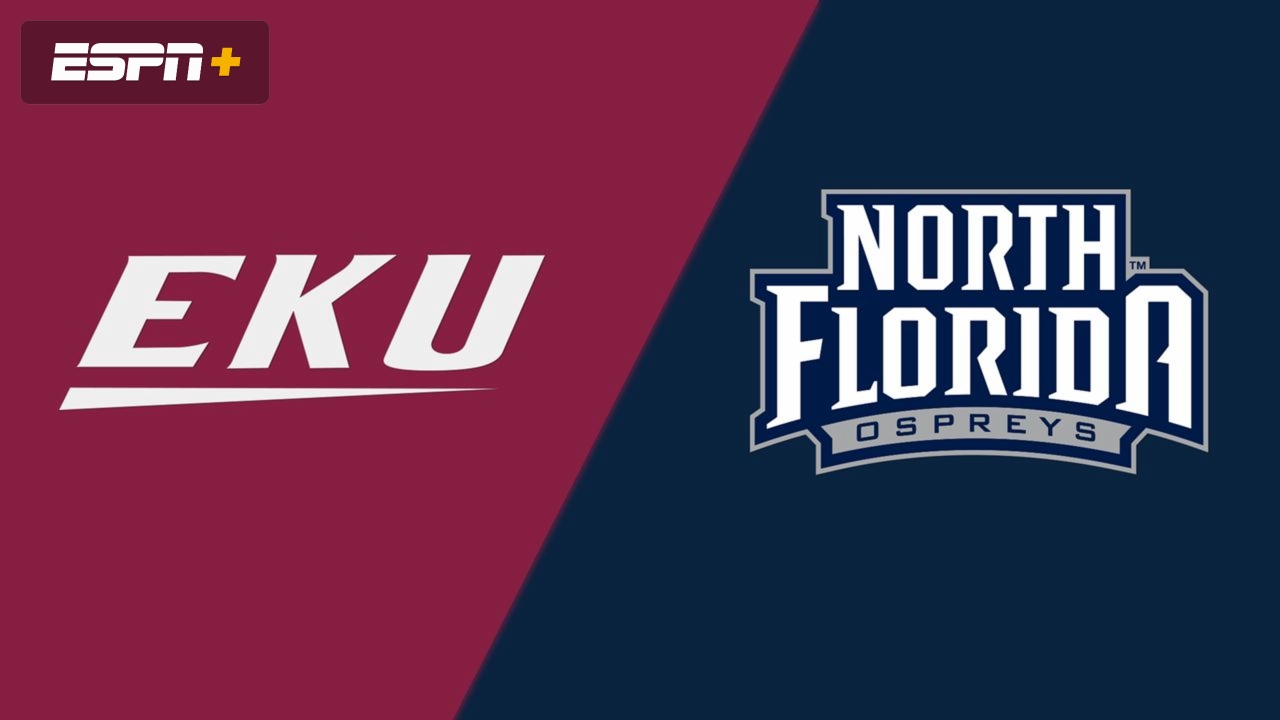 Eastern Kentucky vs. North Florida (Quarterfinals)