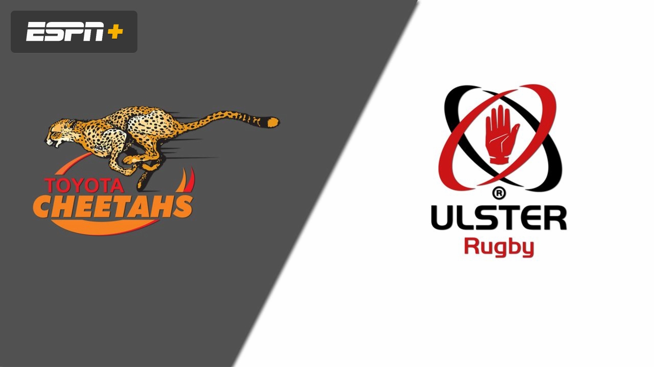 Cheetahs vs. Ulster (Guinness PRO14 Rugby)