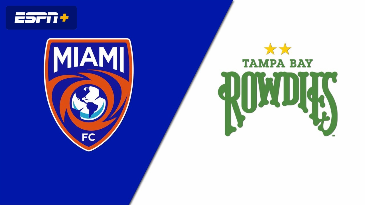 Miami FC vs. Tampa Bay Rowdies (USL Championship)