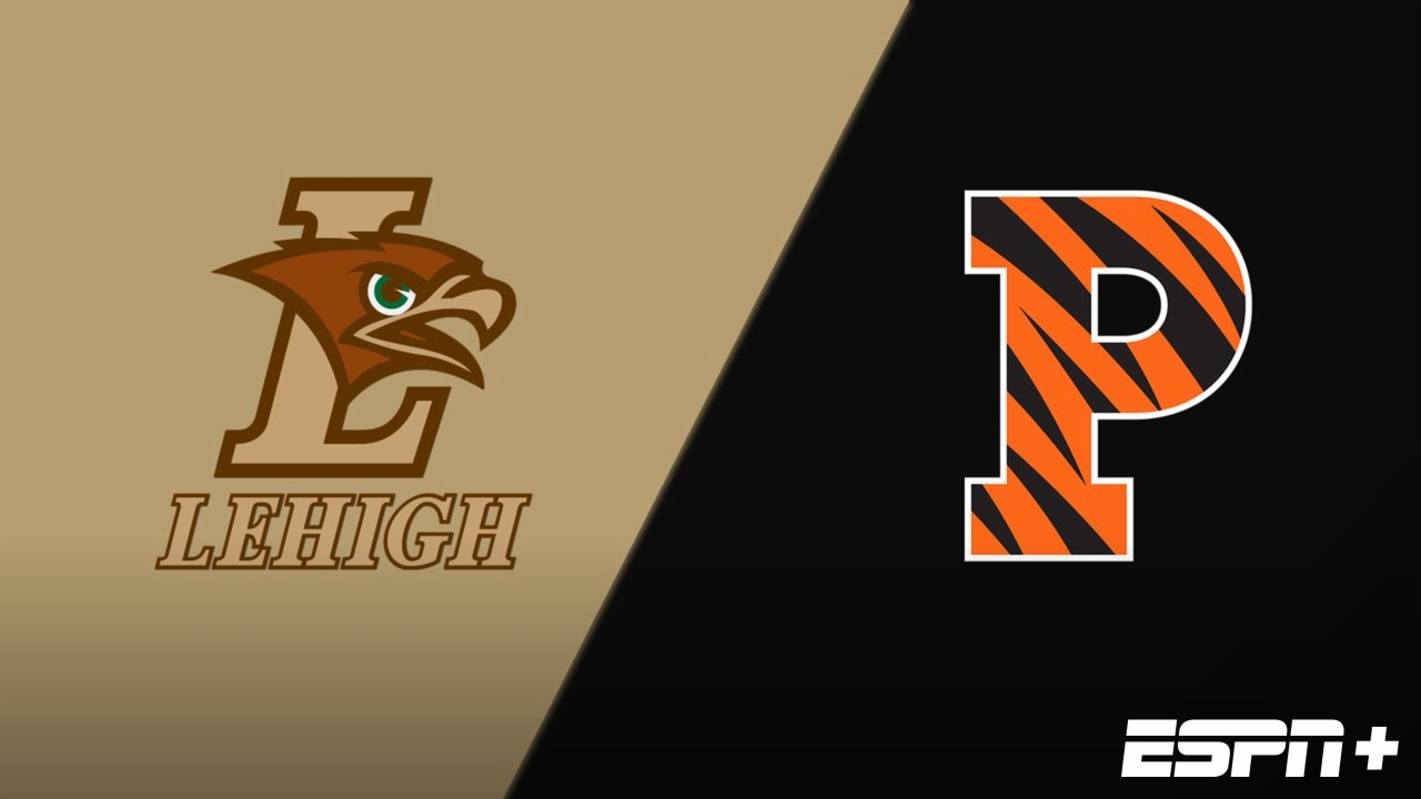 Lehigh vs. Princeton