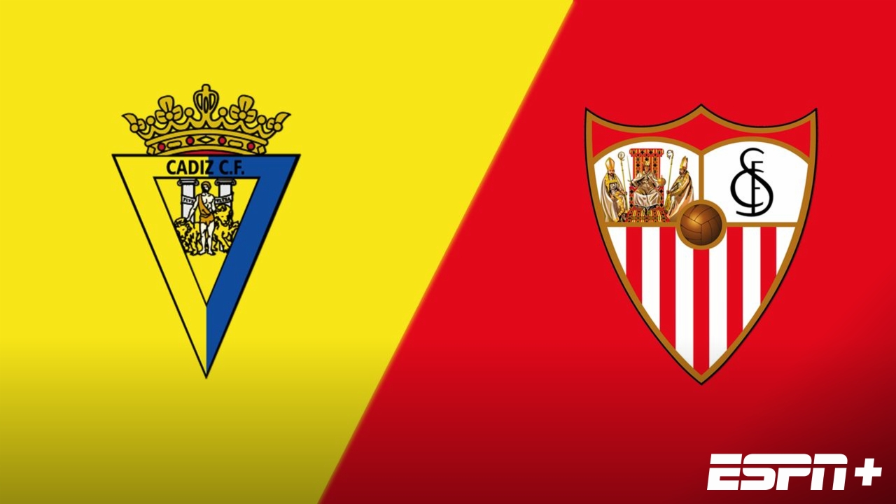 Cadiz vs. Sevilla (LaLiga)