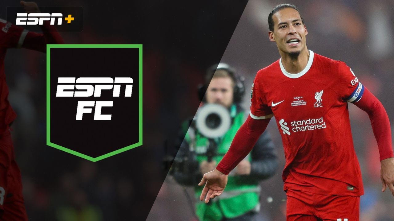 Sun, 2/25 - ESPN FC