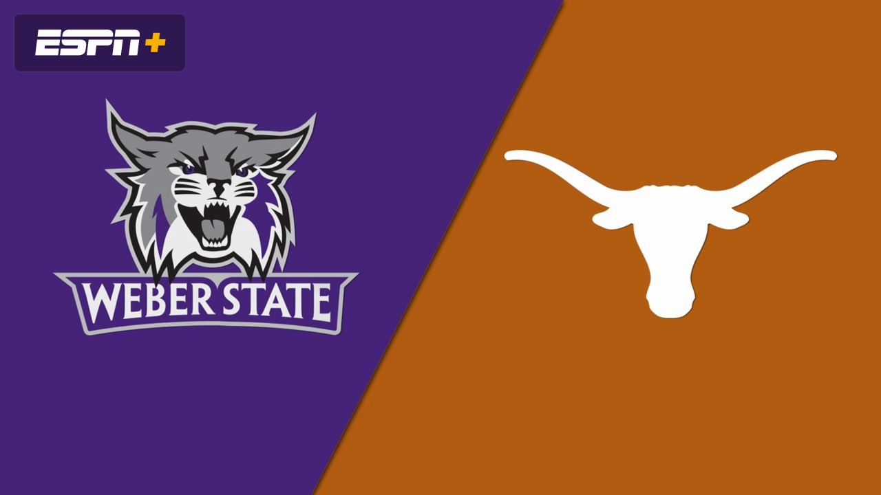 Weber State vs. Texas (Site 13 / Game 1)