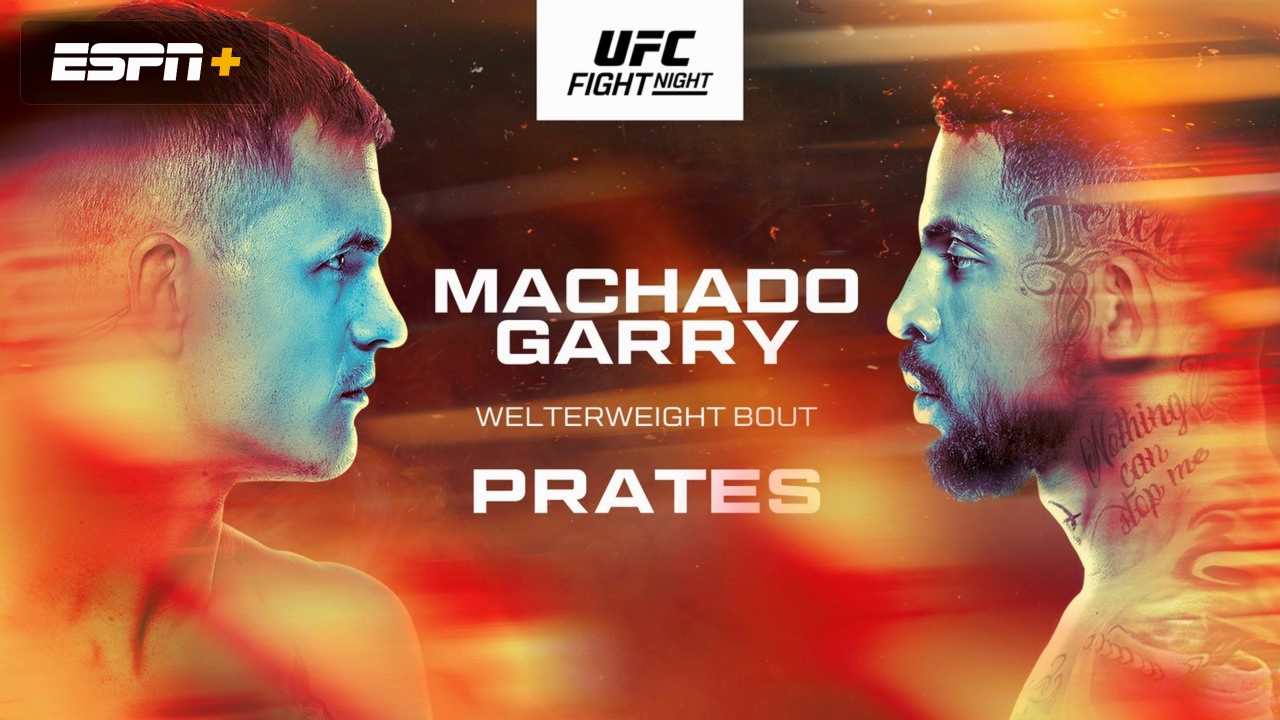 UFC Fight Night Machado Garry vs. Prates (Prelims) 4/26/25 Stream