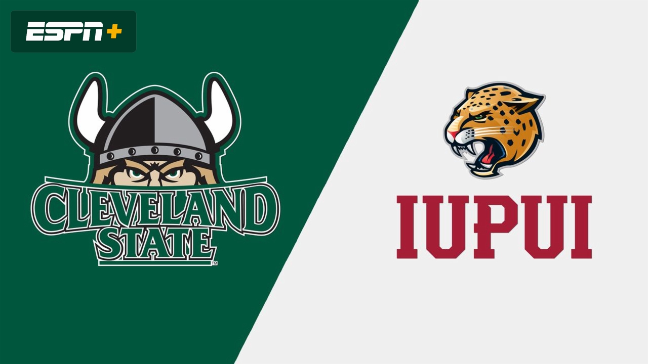 Cleveland State vs. IUPUI