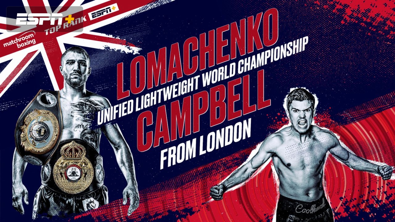 Vasiliy Lomachenko vs. Luke Campbell (Main Event)