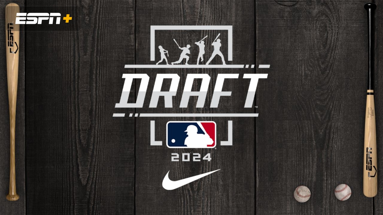 2024 MLB Draft Presented by Nike