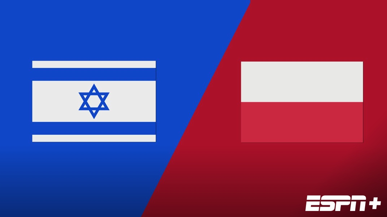Israel vs. Poland