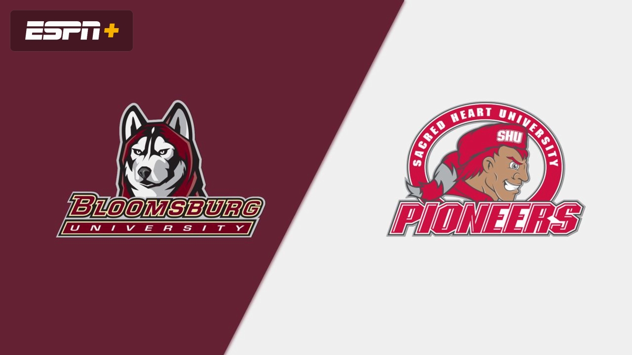 Bloomsburg vs. Sacred Heart