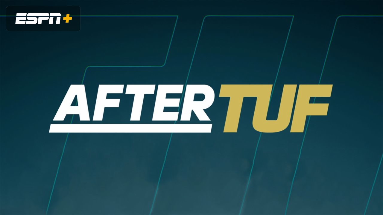 After TUF (Ep 7)