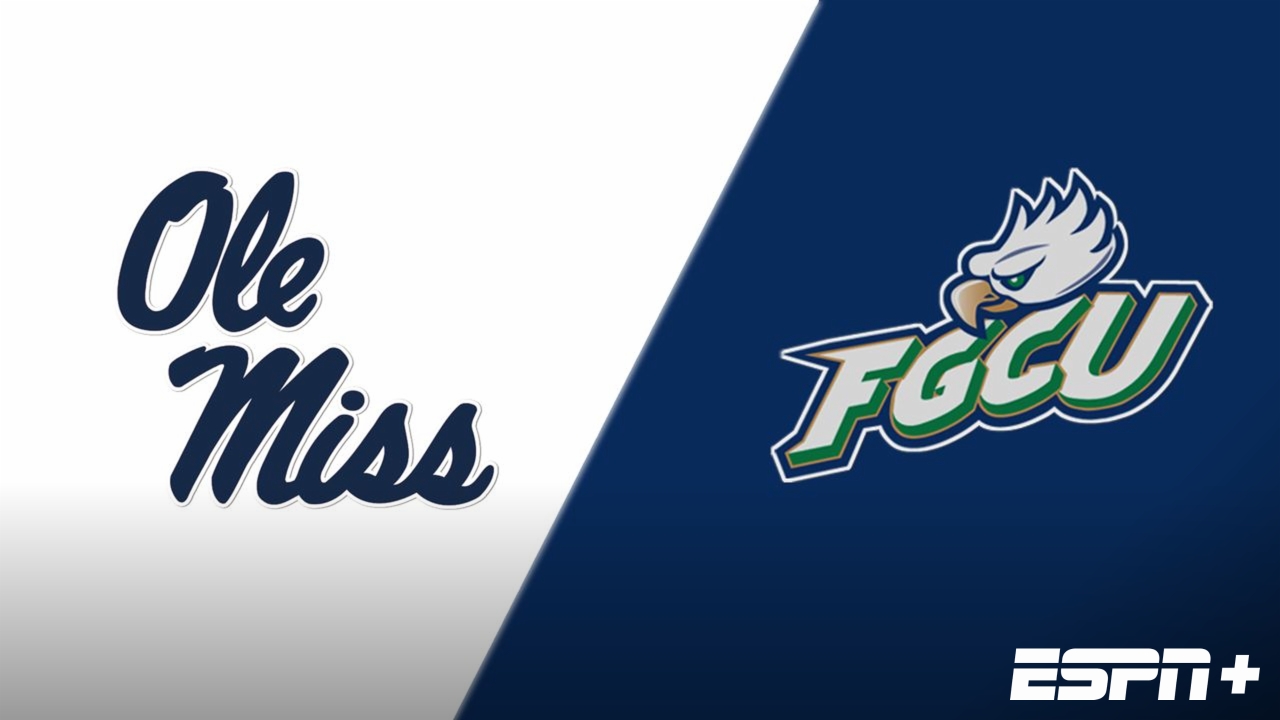 Ole Miss vs. Florida Gulf Coast