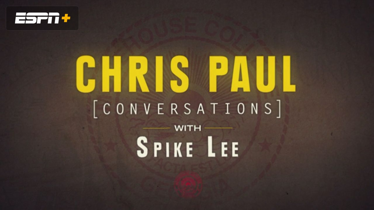 Why Not Us: A Conversation with Spike Lee and Chris Paul