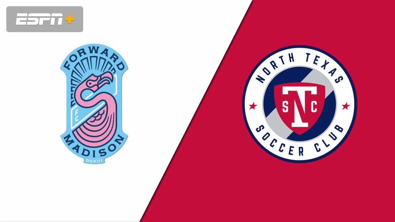 Forward Madison vs. North Texas SC (USL League One)