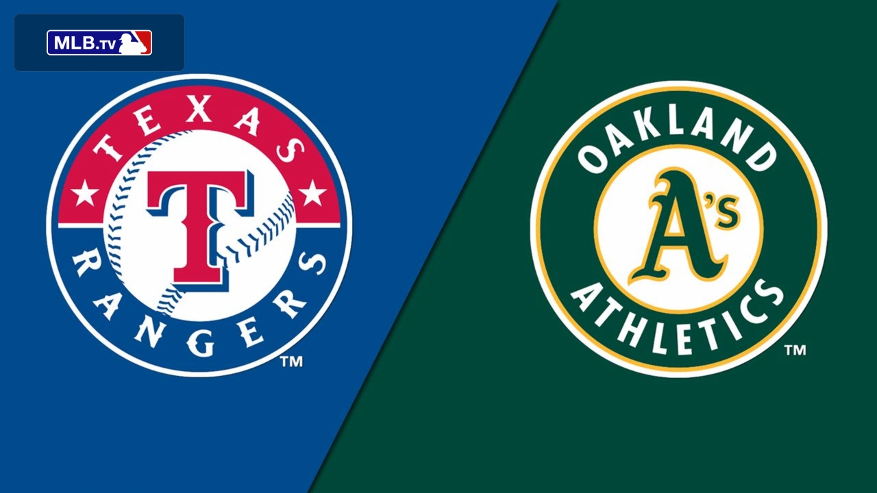 Texas Rangers vs. Oakland Athletics