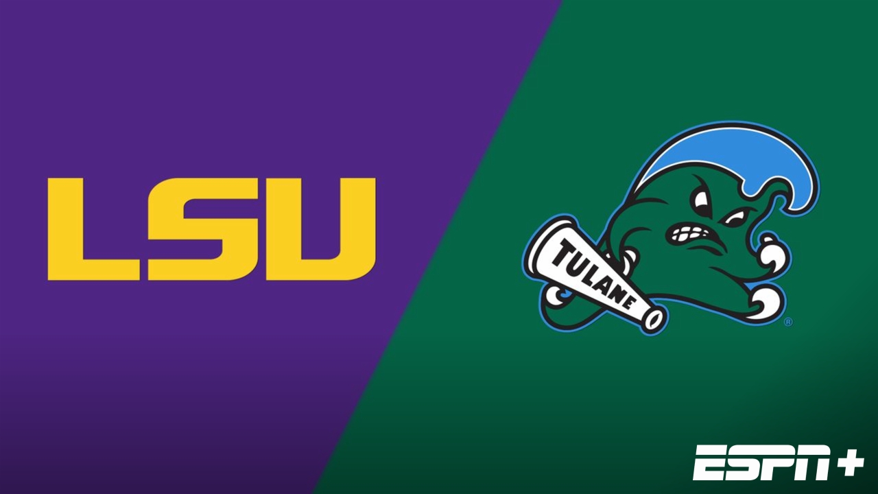 LSU vs. Tulane