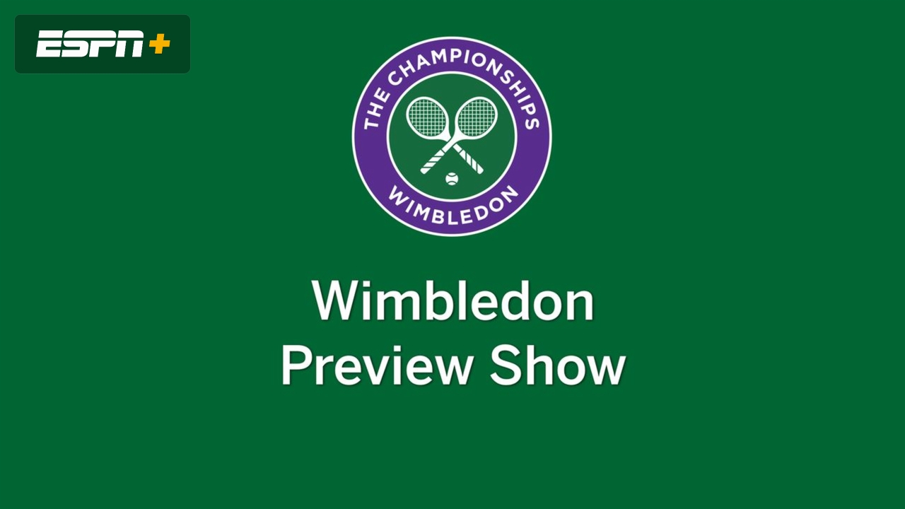 2021 Wimbledon Preview Show