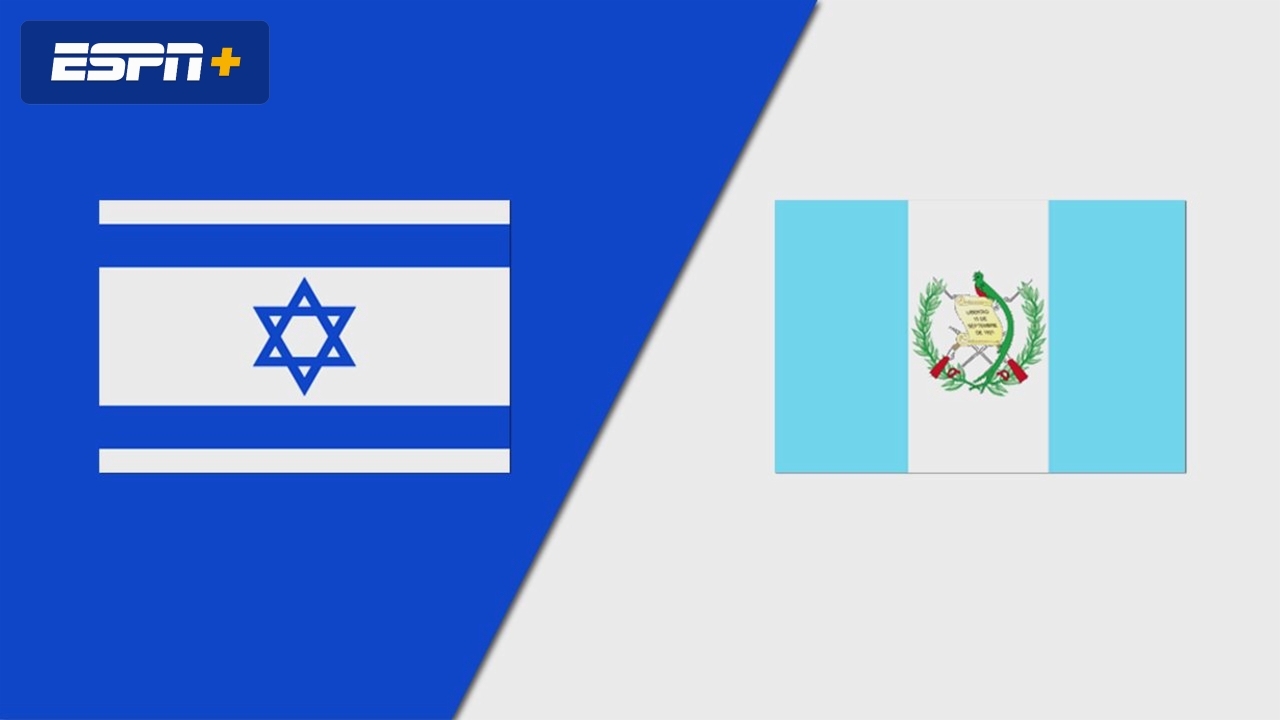 Israel vs. Guatemala (International Friendly)