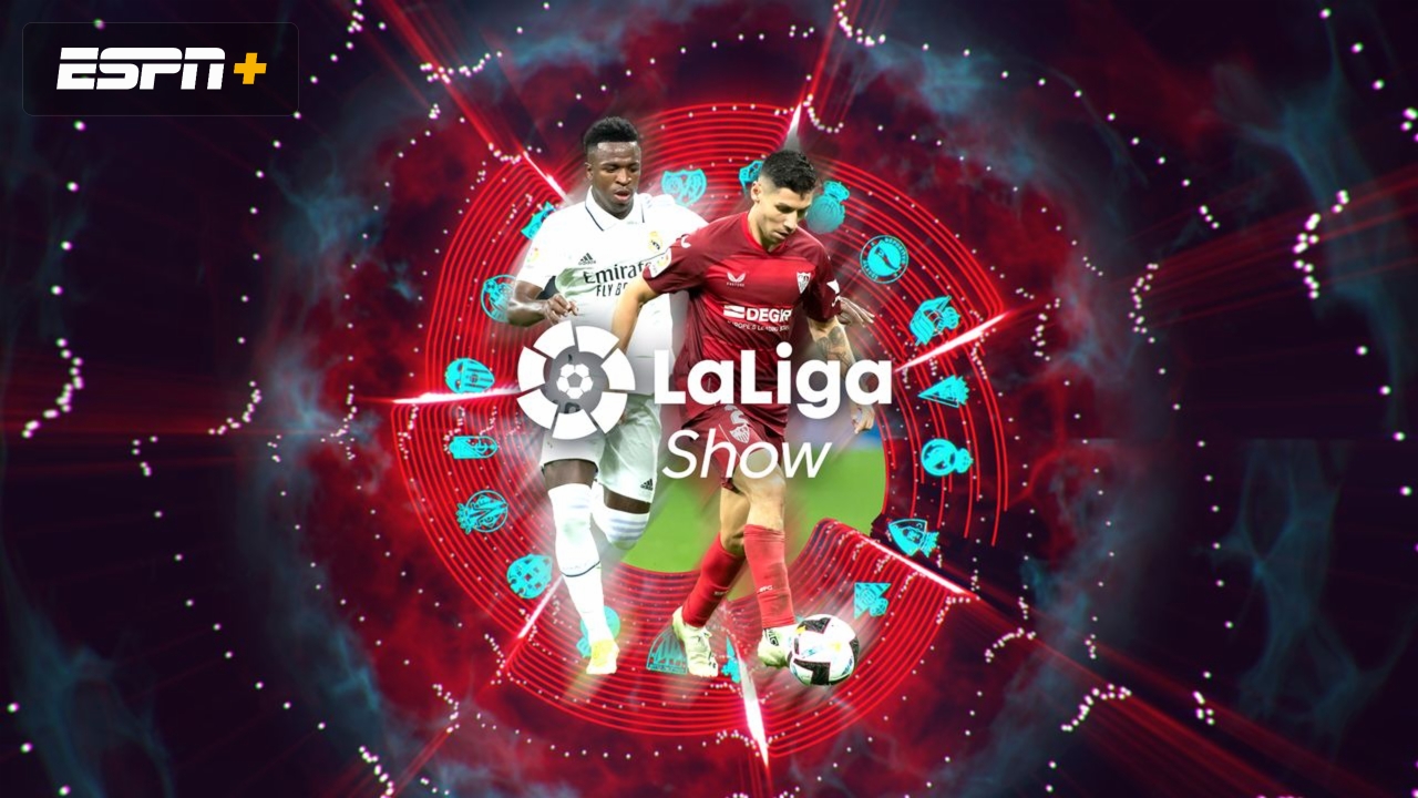 Fri, 5/26 - LaLiga Show