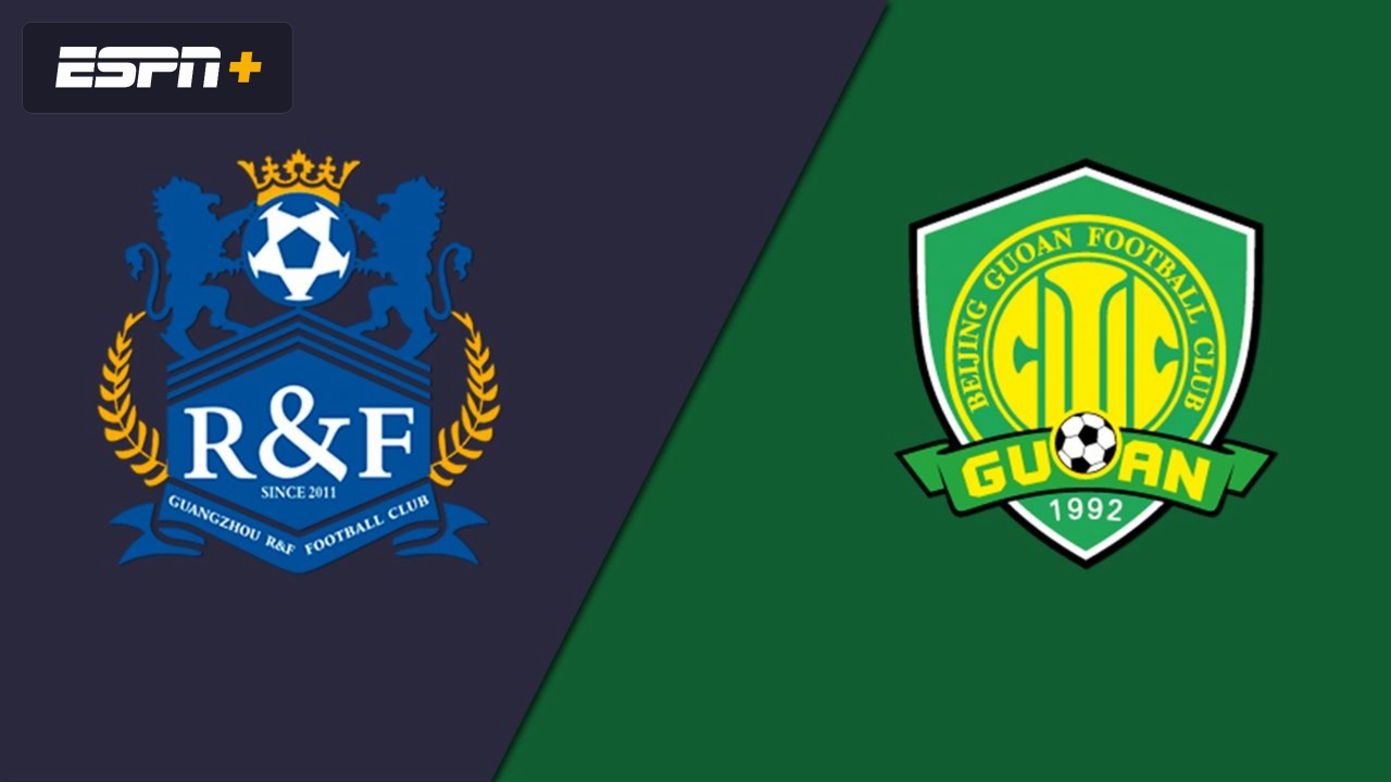 Guangzhou R&F vs. Beijing Sinobo Guoan (Chinese Super League)