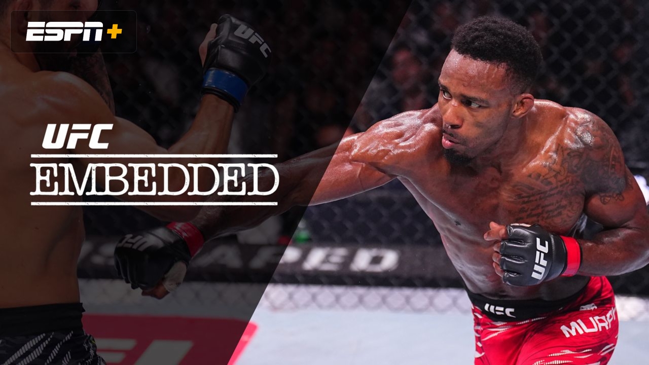 UFC Embedded 319 (Ep. 3) (8/13/25) - Live Stream - Watch ESPN
