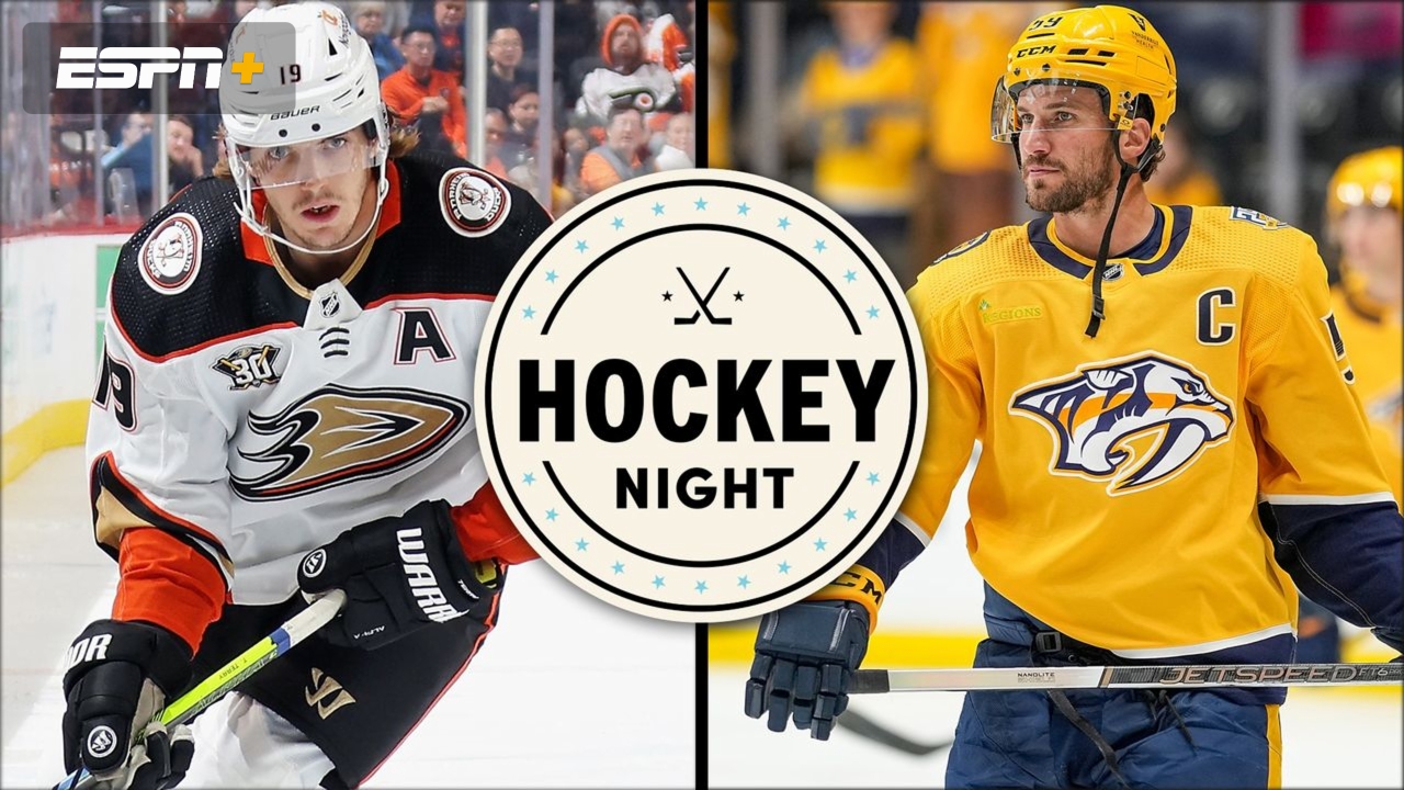 Anaheim Ducks vs. Nashville Predators