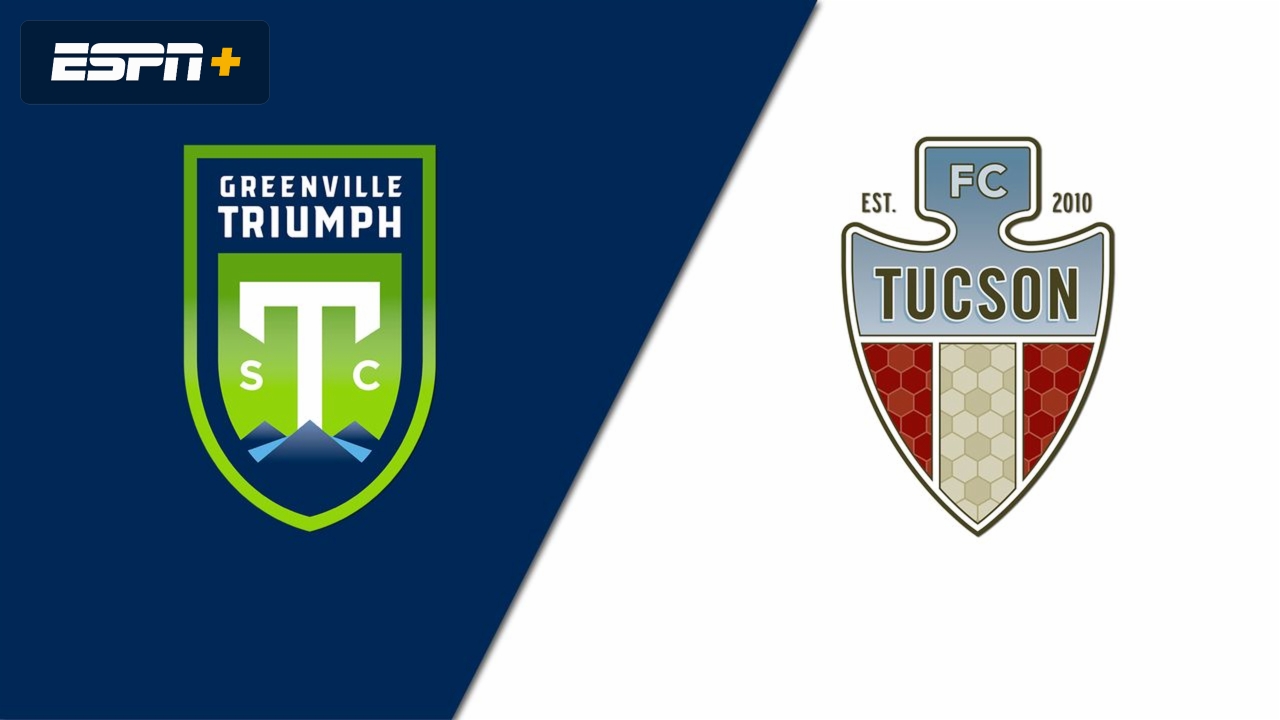 Greenville Triumph SC vs. FC Tucson (USL League One)