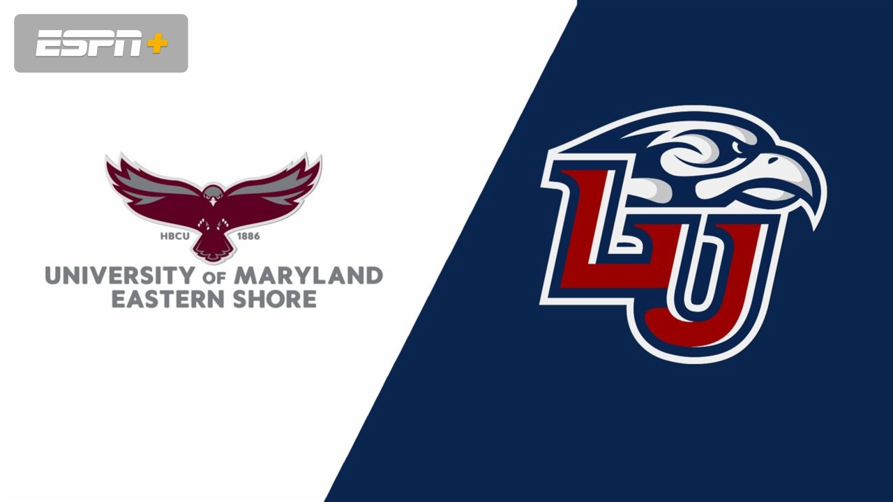 Maryland Eastern Shore vs. Liberty