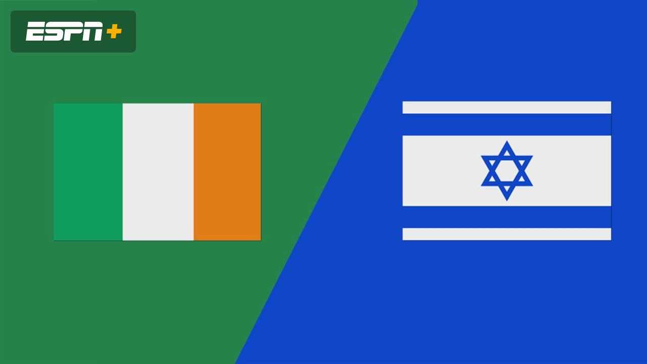Ireland vs. Israel (Playoffs, First Round)