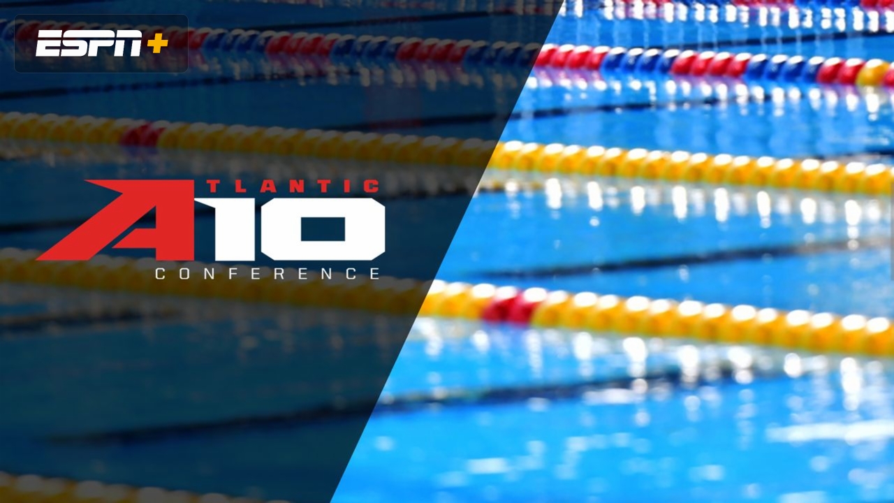 Atantic 10 Swimming & Diving Championship (Day Four Finals)