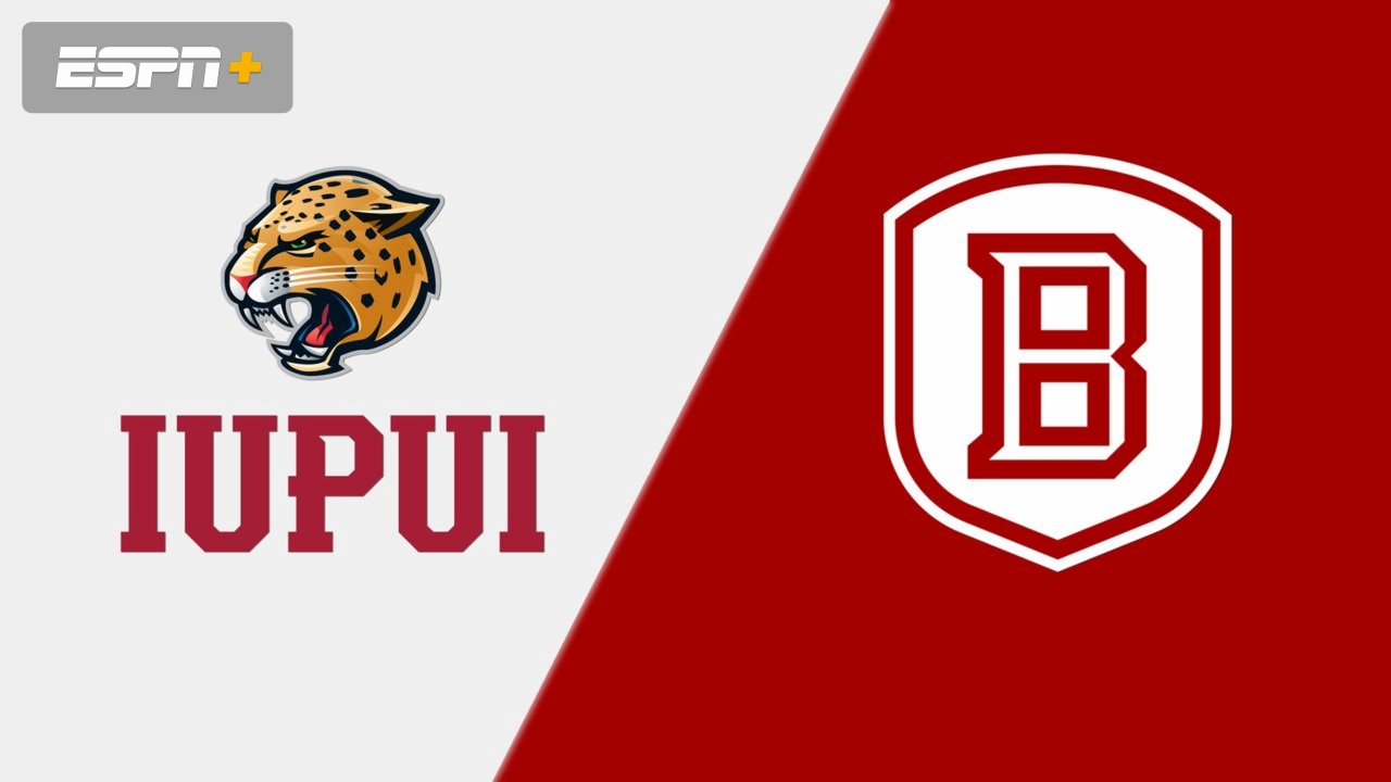 IUPUI vs. Bradley
