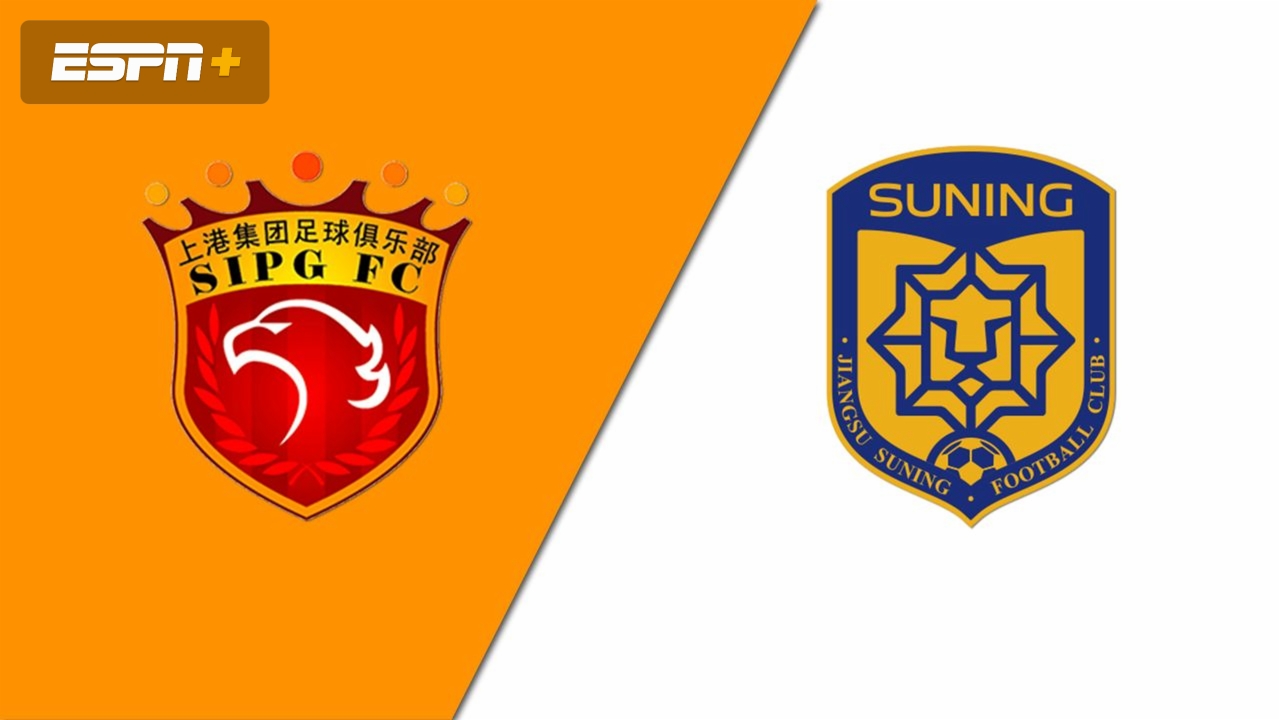 Shanghai SIPG vs. Jiangsu Suning FC (Chinese Super League)