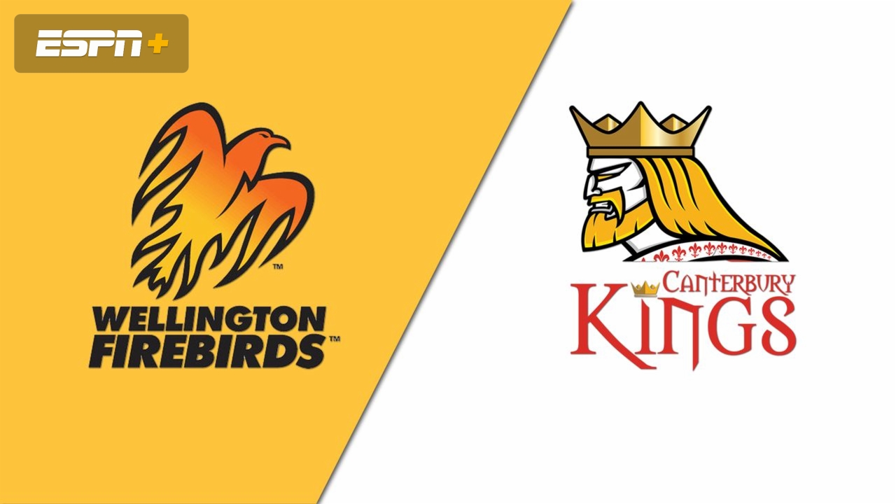 Wellington Firebirds vs. Canterbury Kings