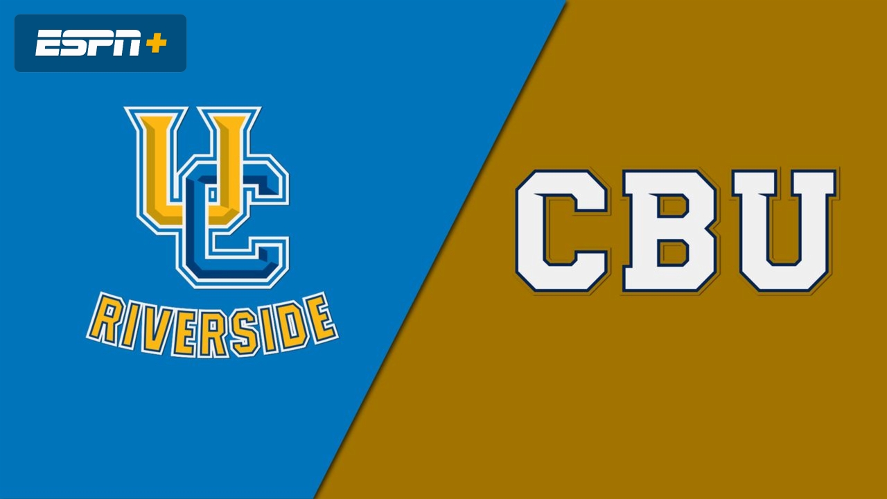 UC Riverside vs. California Baptist (M Basketball)