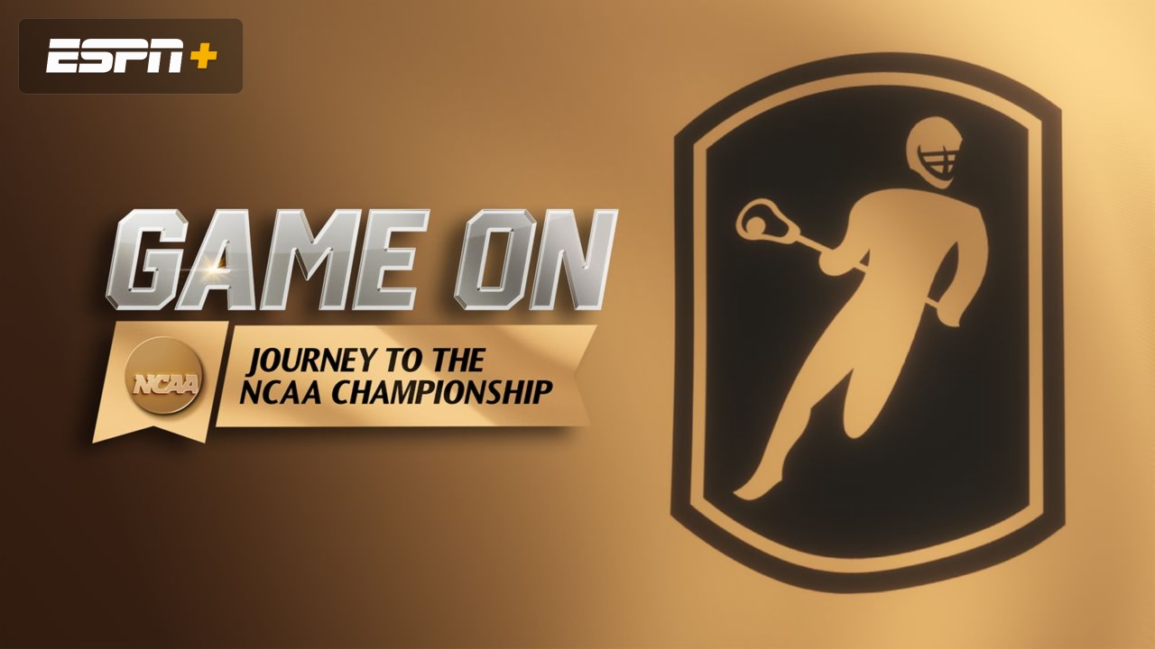 Game On: Men's Lacrosse