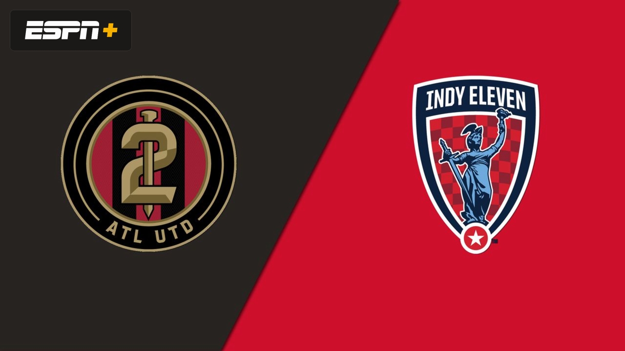 Atlanta United FC 2 vs. Indy Eleven (USL Championship)