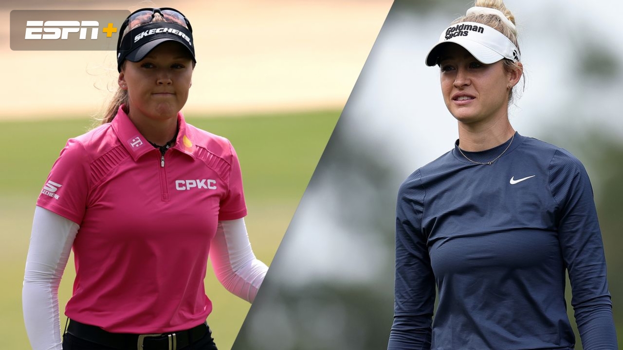 The Chevron Championship: Brooke Henderson & Nelly Korda Featured Groups (Second Round)