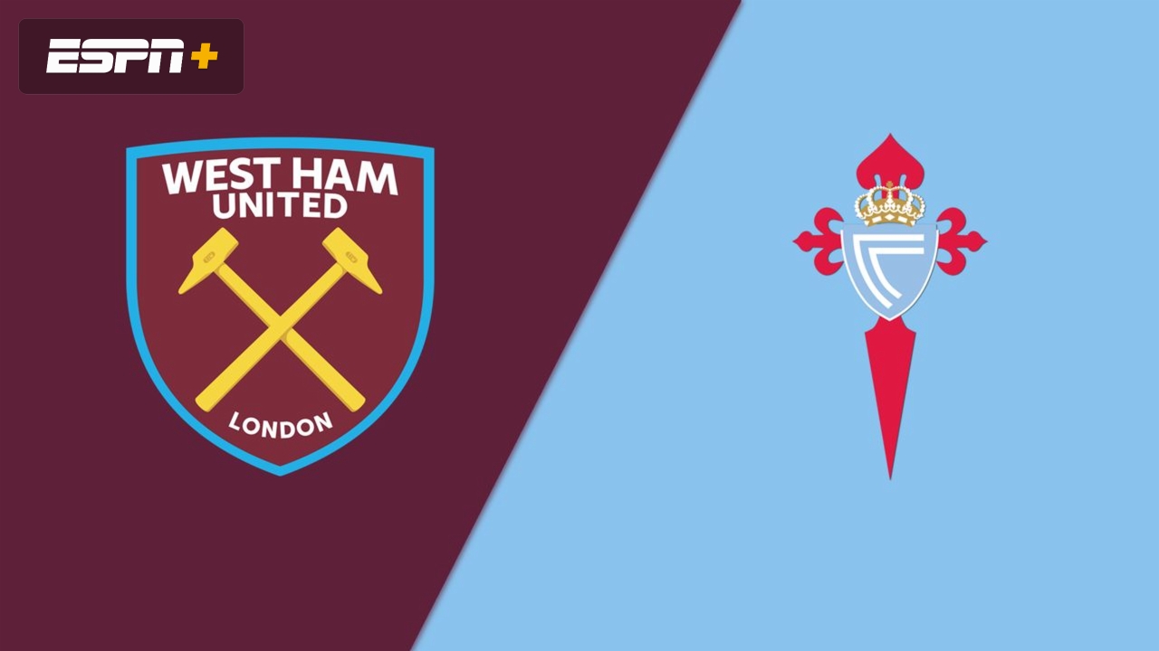 West Ham United vs. Celta de Vigo (International Friendly)